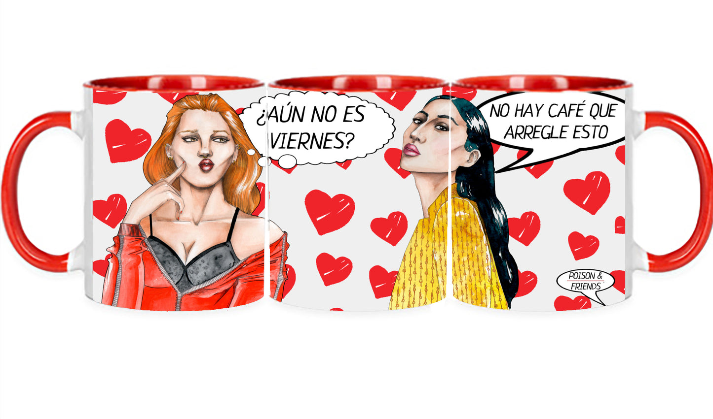 Taza “Aún no es viernes?”