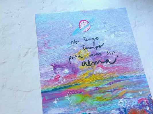 Lámina decorativa No tengo Tiempo para cosas sin alma