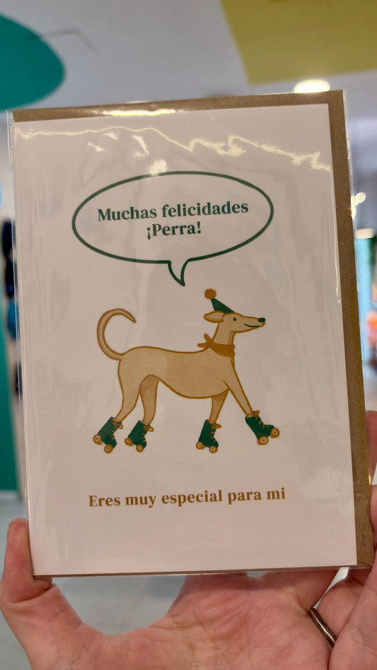 Tarjeta de cumpleaños “Muchas felicidades perra” – galgo con patines