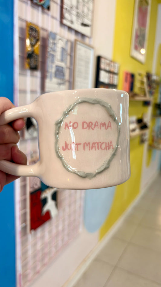 Taza “No drama, just matcha” – Cerámica hecha a mano