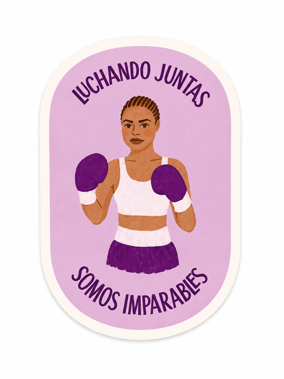 Sticker / Pegatina Luchando juntas somos imparables