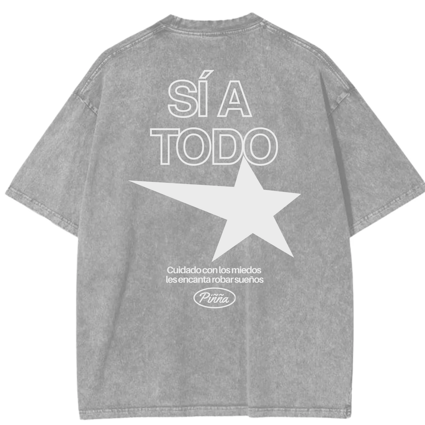Camiseta Oversize Sí a Todo – Algodón Orgánico Acid Wash Gris