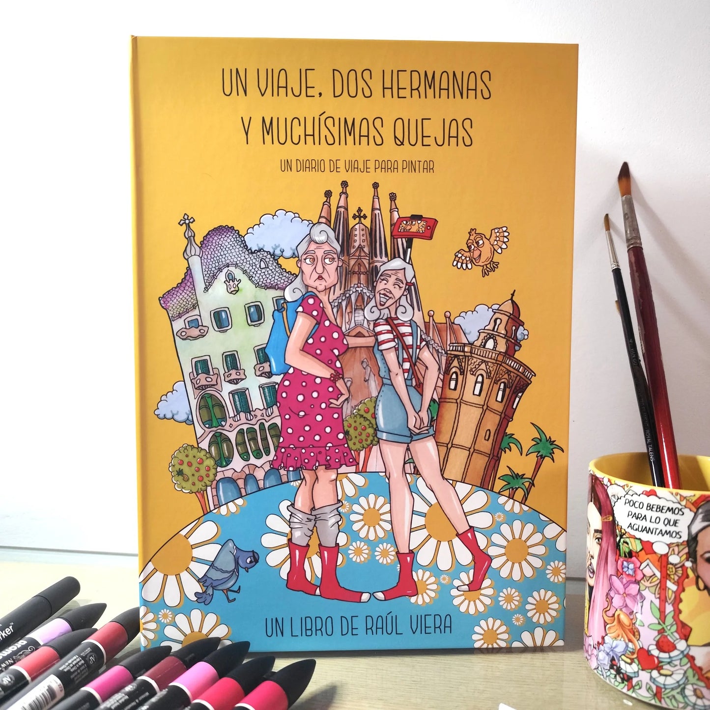 Un Viaje, Dos Hermanas y Muchísimas Quejas – Postales