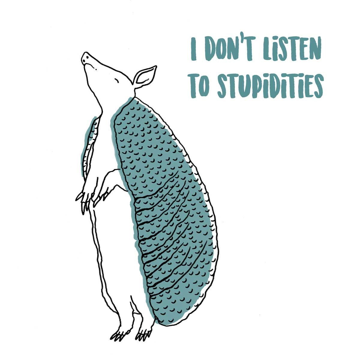 Postal con sobre 'I don't listen to stupidities' – Just Joking A7